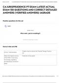 CA JURISPRUDENCE PT EXAM LATEST ACTUAL EXAM 150 QUESTIONS AND CORRECT DETAILED ANSWERS &lpar;VERIFIED ANSWERS&rpar; &vert;AGRADE