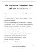HSA 3534 &lpar;Medical Terminology&rpar;&colon; Exam 1 Q&A 100&percnt; Solved &vert; Graded A&plus;
