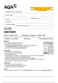 2024&lowbar;AQA-GCSE History &ndash; Paper 2 Section B&sol;C&colon;  Elizabethan England&comma; c1568&ndash;1603  &lpar;Merged Question Paper and Marking Scheme&rpar;  Tuesday 4 June 2024 