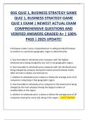 BSG QUIZ 1&comma; BUSINESS STRATEGY GAME QUIZ 1&comma; BUSINESS STRATEGY GAME  QUIZ 1 EXAM &vert; NEWEST ACTUAL EXAM  COMPREHENSIVE QUESTIONS AND  VERIFIED ANSWERS GRADED A&plus; &vert; 100&percnt;  PASS &vert; 2025 UPDATE&excl;