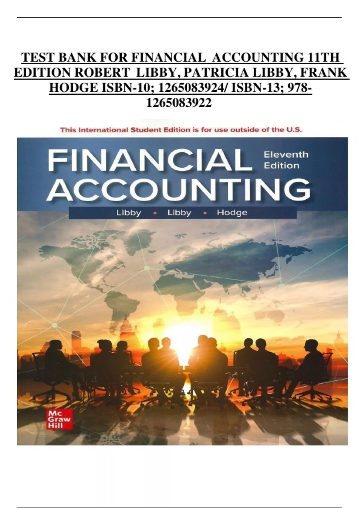 TEST BANK FOR FINANCIAL ACCOUNTING 11TH EDITION ROBERT LIBBY, PATRICIA LIBBY, FRANK HODGE ...