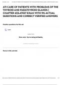 ATI CARE OF PATIENTS WITH PROBLEMS OF THE THYROID AND PARATHYROID GLANDS &lpar; CHAPTER 63&rpar;LATEST EXAM WITH 194 ACTUAL QUESTIONS AND CORRECT VERIFIED ANSWERS