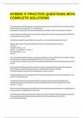 HYBRID IT PRACTICE QUESTIONS WITH COMPLETE SOLUTIONS