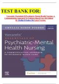 TEST BANK FOR&colon;  Varcarolis&rsquo; Essentials Of Psychiatric Mental Health Nursing&colon; A Communication Approach To Evidence-Based Care 5th Edition By Chyllia D Fosbre Ms Latest Version&period;