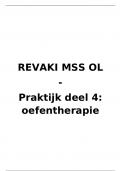 samenvatting revaki MSS OL&comma; praktijk deel oefentherapie&comma; 3de bach REVAKI 2024-2025