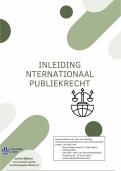 Samenvatting Inleiding Internationaal Publiekrecht &lpar;2024&rpar; - compleet &lpar;HC&sol;WG&sol;LIT&rpar;