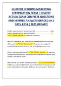 HUBSPOT INBOUND MARKETING  CERTIFICATION EXAM &vert; NEWEST  ACTUAL EXAM COMPLETE QUESTIONS  AND VERIFIED ANSWERS GRADED A&plus; &vert;  100&percnt; PASS &vert; 2025 UPDATE&excl;