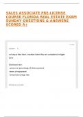 SALES ASSOCIATE PRE-LICENSE COURSE FLORIDA REAL ESTATE EXAM SUNDAY QUESTIONS & ANSWERS SCORED A&plus;