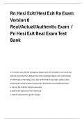 Rn Hesi Exit&sol;Hesi Exit Rn Exam Version 6 Real&sol;Actual&sol;Authentic Exam &sol; Pn Hesi Exit Real Exam Test Bank