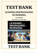 LEADING AND MANAGING IN NURSING&comma; 7TH EDITION TEST BANK By Patricia S&period; Yoder-Wise