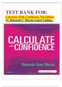 TEST BANK FOR&colon; Calculate With Confidence 7th Edition By Deborah C&period; Morris Latest Updata&period; 