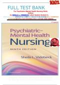                  FULL TEST BANK For Psychiatric-Mental Health Nursing Ninth&comma; Edition by SHEILA L&period; VIDEBECK Latest Update Graded A&plus;      