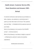 Health stream&colon; Customer Service &lpar;PA&rpar; Exam Questions and Answers 100&percnt;  Solved