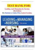 TEST BANK FOR&colon; Leading And Managing In Nursing  8th Edition By Patricia S&period; Yoder-Wise Latest Version&period;