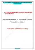 NR 324 Exam Review ATI RN Fundamentals Proctored Focus Questions and Answers 2025 &lpar;Chamberlain University&rpar;
