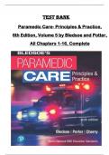 TEST BANK  Paramedic Care- Principles & Practice&comma;  6th Edition&comma; Volume 5 by Bledsoe and Potter&comma;  All Chapters 1-16&comma; Complete