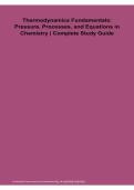  Thermodynamics Fundamentals Pressure&comma; Processes&comma; and Equations in Chemistry Complete Study Guide &vert; Gas Laws&comma; Energy&comma; Enthalpy&comma; Entropy & Chemical Thermodynamics &vert; 2026&sol;2027 Exam Preparation PDF