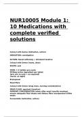 NUR10005 Module 1 10 Medications with complete verified solutions&period;