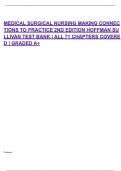 MEDICAL SURGICAL NURSING MAKING CONNECTIONS TO PRACTICE 2ND EDITION HOFFMAN SULLIVAN TEST BANK &vert; ALL 71 CHAPTERS COVERED &vert; GRADED A&plus;