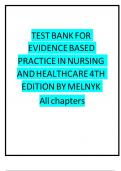 TEST BANK FOR EVIDENCE BASED PRACTICE IN NURSING AND HEALTHCARE 4TH EDITION BY MELNYK&period;&lpar;Complete version All Chapters are covered&rpar;