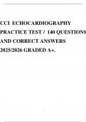 CCI ECHOCARDIOGRAPHY PRACTICE TEST &sol; 140 QUESTIONS AND CORRECT ANSWERS 2025&sol;2026 GRADED A&plus;&period;