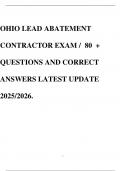 OHIO LEAD ABATEMENT CONTRACTOR EXAM &sol; 80 &plus; QUESTIONS AND CORRECT ANSWERS LATEST UPDATE 2025&sol;2026&period;