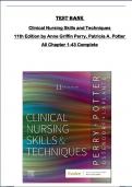 Test Bank for Clinical Nursing Skills and Techniques  11th Edition by Anne Griffin Perry&comma; Patricia A&period; Potter  All Chapter 1-43 Complete