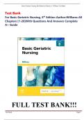 Test Bank For Basic Geriatric Nursing&comma; 8th  Edition All Chapters With Questions And Answers 100&percnt; Complete A&plus; Guide