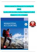 Solution Manual for Managerial Accounting&comma; 8th Edition by John Wild&comma; ken Shaw&comma; Barbara Chiappetta&comma; Verified Chapters 1 - 13&comma; Complete Newest Version