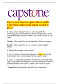   Capstone books questions with certified solutions best rated a plus  A nurse on an inpatient unit is assisting with the discharge plan for a client who has schizophrenia&period; Which of the folloving resources should the nurse include in the plan&quest;  Contact in