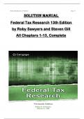 Solution Manual for Federal Tax Research 13th Edition  by Roby Sawyers and Steven Gill  All Chapters 1-13&comma; Complete
