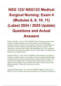 NSG 123 - NSG123 Medical Surgical Nursing&semi; Exam 4 &lpar;Modules 8&comma; 9&comma; 10&comma; 11&rpar; Questions with 100&percnt; Correct Answers &vert; Verified &vert; Latest Update 2025&period;