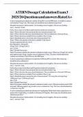 ATI RN Dosage Calculation Exam 3 2025&sol;26 Questions and answers Rated A&plus;