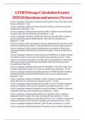 ATI RN Dosage Calculation Exam 6 2025&sol;26 Questions and answers Newest