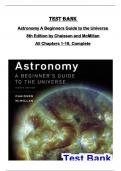 TEST BANK for Astronomy A Beginners Guide to the Universe  8th Edition by Chaisson and McMillan  All Chapters 1-18&comma; Complete