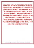 SOLUTION MANUAL FOR OPERATIONS AND SUPPLY CHAIN MANAGEMENT THE CORE 5TH EDITION BY F&period; ROBERT JACOBS EXAM WITH ACTUAL QUESTIONS AND COMPLETE 100&percnt; VERIFIED CORRECT AND WELL EXPLAINED ANSWERS WITH RATIONALES GRADED A&plus; BY EXPERTS LATEST VERSION 2024 WITH GUAR