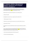 ATI Diabetes Mellitus Management&comma; diabetes Questions and Complete Solutions Graded A&plus;
