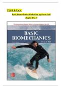 Test Bank for Basic Biomechanics 9th Edition by Hall&comma; All Chapters 1 to 15 Covered&comma; Verified Latest Edition