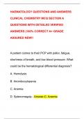 HAEMATOLOGY QUESTIONS AND ANSWERS  CLINICAL CHEMISTRY MCQ SECTION A  QUESTIONS WITH DETAILED VERIFIED  ANSWERS &lpar;100&percnt; CORRECT A&plus; GRADE  ASSURED NEW&excl;&excl;