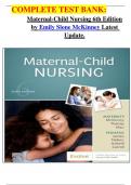      COMPLETE TEST BANK&colon; Maternal-Child Nursing 6th Edition by Emily Slone McKinney Latest Update&period; 