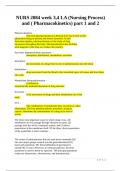 NURS 2084 week 3&comma;4 LA &lpar;Nursing Process&rpar; and &lpar; Pharmacokinetics&rpar; part 1 and 2
