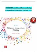 TEST BANK - Global Business Today 12th Edition By Charles Hill&comma; All Chapters 1 - 17&comma; Complete Newest Version