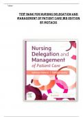 TEST BANK FOR NURSING DELEGATION AND MANAGEMENT OF PATIENT CARE 3RD EDITION BY MOTACKI&period;&period;