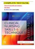       COMPLETE TEST BANK&colon;  Clinical Nursing Skills and Techniques  10th Edition by Anne G&period; Perry Latest Update&period;