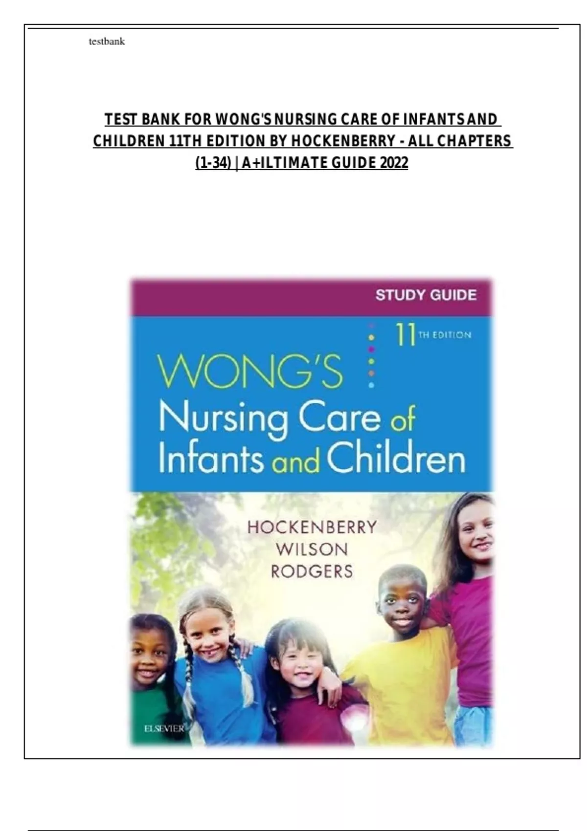 Test bank for Wong's Nursing Care of Infants and Children 11th Edition