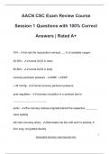 AACN CSC Exam Review Course  Session 1 Questions with 100&percnt; Correct  Answers &vert; Rated A&plus;