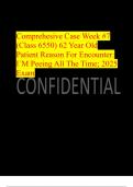 Comprehesive Case Week &num;7  &lpar;Class 6550&rpar; 62 Year Old  Patient Reason For Encounter&colon;  I&grave;M Peeing All The Time&semi; 2025  Exam