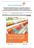 TESTBANK FOR PHARMACOLOGY CLEAR AND SIMPLE&colon; A GUIDE TO DRUG CLASSIFICATIONS &  DOSAGE CALCULATIONS&comma; 4th Edition  by Cynthia J&period; Watkins &sol;&sol; 9781719644747 &sol;&sol;All Chapters &lpar;1-21&rpar; &vert; LATEST