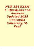 NUR 384 EXAM 1&ndash; Questions and Answers Updated 2025 Concordia University&comma; St&period; Paul