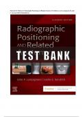 Test bank for Textbook of Radiographic Positioning and Related Anatomy 11th Edition by John Lampignano & Leslie E&period; Kendrick ISBN 9780323936132 &vert; Complete Guide A&plus; Course Nursing Institution Nursing Book Textbook of Radiographic Positioning and Related Ana